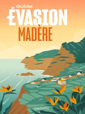 cover image of Madère Guide Evasion